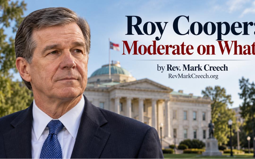 Roy Cooper: Moderate on What?